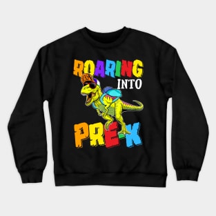 Roaring Into Pre-k Dinosaur Back To School Crewneck Sweatshirt